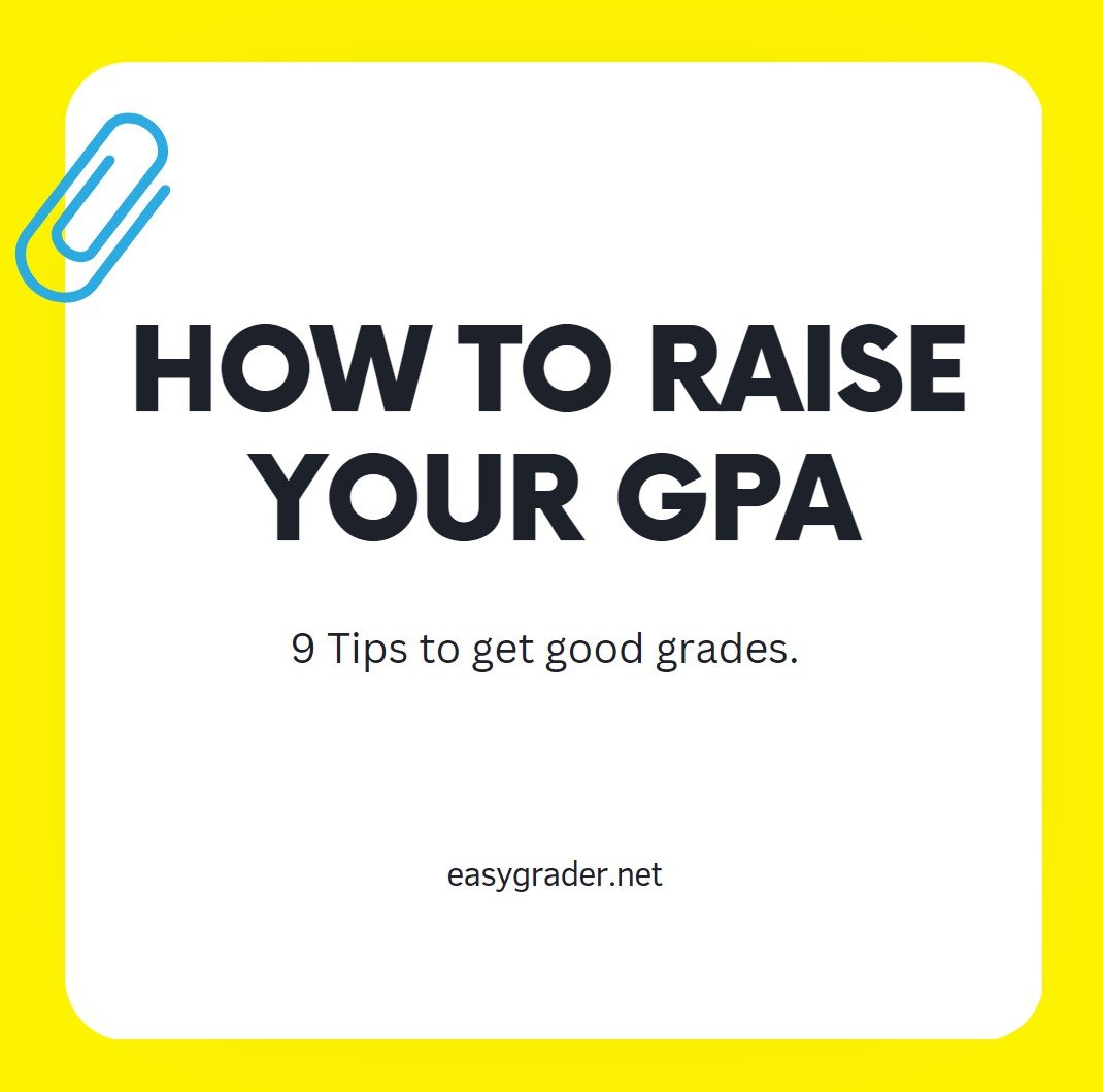How To Raise Your GPA Easy Grader